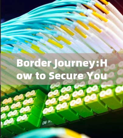 Border Journey:How to Secure Your Privacy in the Borderline World