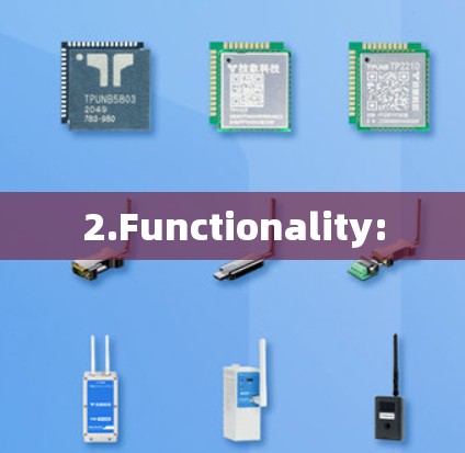 2.Functionality: