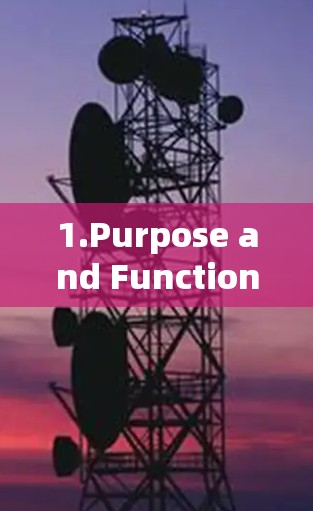 1.Purpose and Functionality: