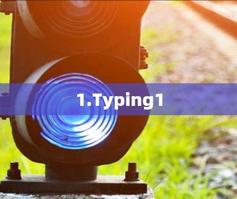 1.Typing1