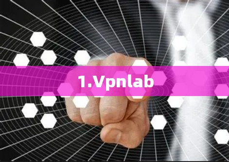 1.Vpnlab