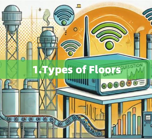 1.Types of Floors